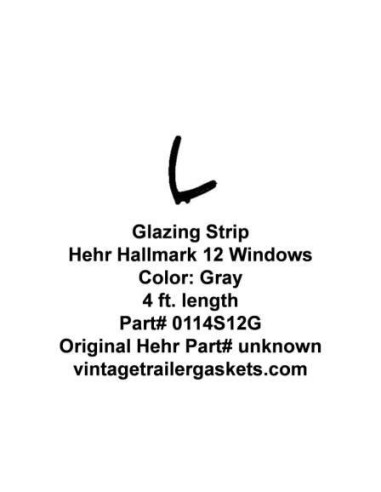 Hehr Hallmark 12, 1201, 1202, 1299, 1109, Window Glazing Strip for Vintage Hehr Awning Windows